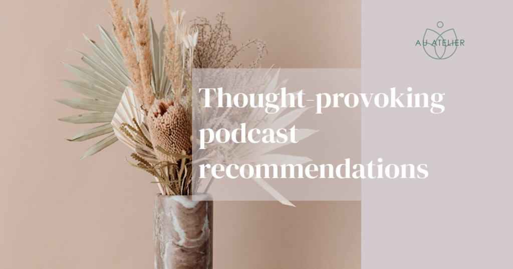 thought-provoking podcast recommendations