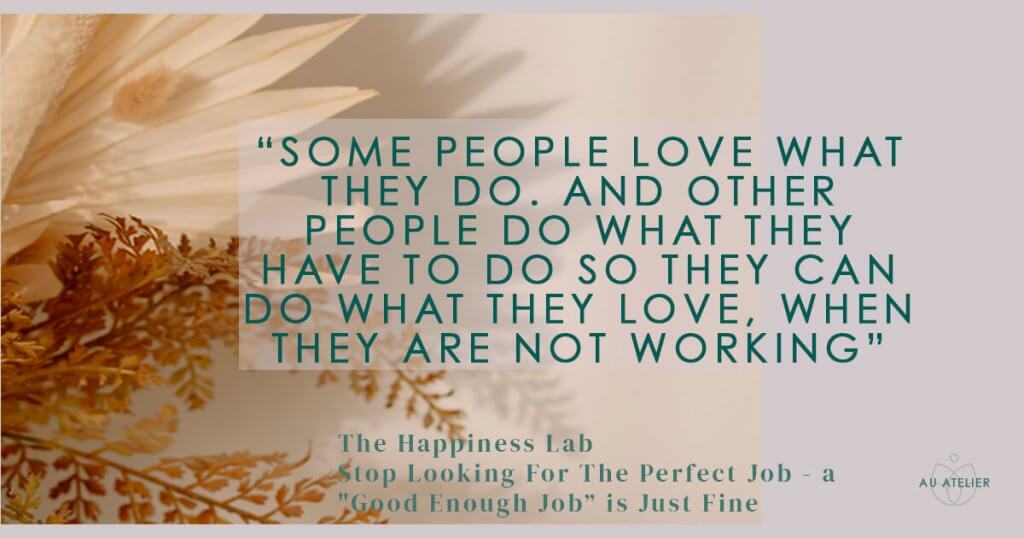 some people love what they do. and other people do what they have to do. so they can do what they love, when they are not working