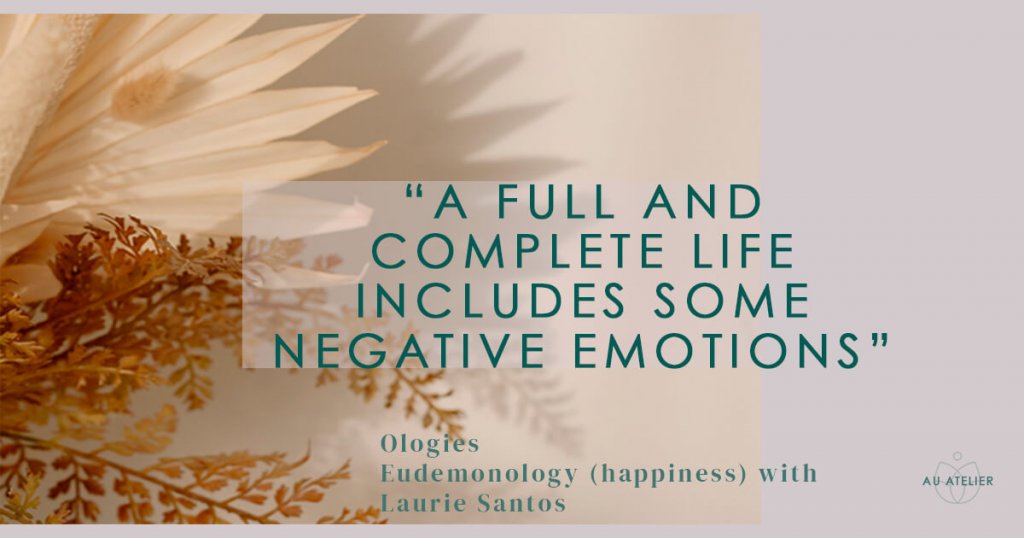 a full and complete life includes some negative emotions