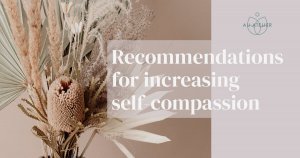 recommendations for increasing self-compassion